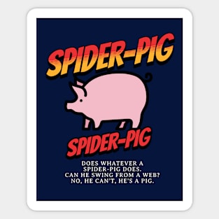 Spider-Pig, Spider-Pig Sticker